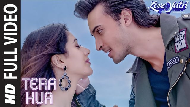 Hindi Song | Full HD | Tera Hua Full Song | Loveyatri | Atif Aslam | Aayush Sharma |Warina Hussain |Tanishk Bagchi Manoj M