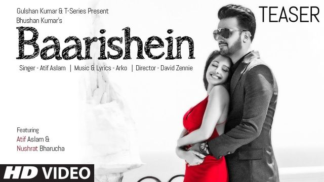 Song Teaser  Baarishein | Feat. Atif Aslam  & Nushrat Bharucha | VIDEO RELEASING On 13 Feb. 2019