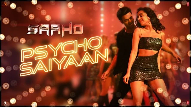 Psycho Saiyaan | Saaho | Prabhas, Shraddha Kapoor | Tanishk Bagchi, Dhvani Bhanushali, Sachet Tandon