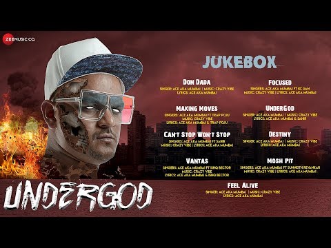 UnderGod - Ace aka Mumbai | Audio Jukebox