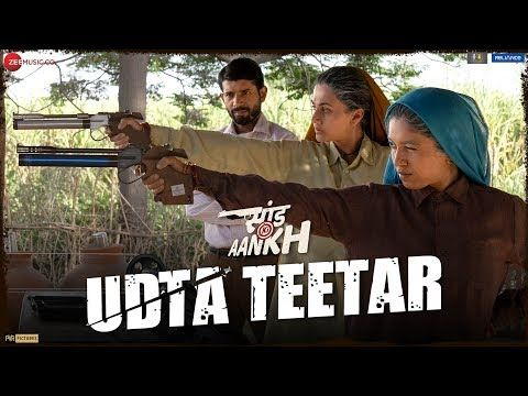 Udta Teetar - Saand Ki Aankh | Bhumi P, Taapsee P | Vishal Mishra ft.Sunidhi, Jyoti| Raj S |Tushar H