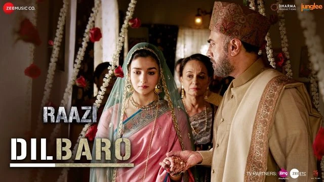 Dilbaro | Raazi | Alia Bhatt | Harshdeep Kaur, Vibha Saraf & Shankar Mahadevan | Shankar Ehsaan Loy