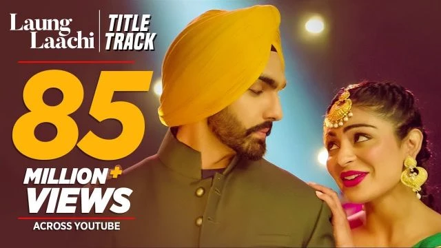 Laung Laachi Title Song  Mannat Noor | Ammy Virk, Neeru Bajwa,Amberdeep | Latest Punjabi Movie 2018